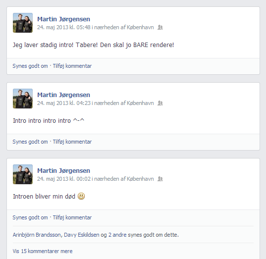 Martin er sent oppe for at rendere introen.